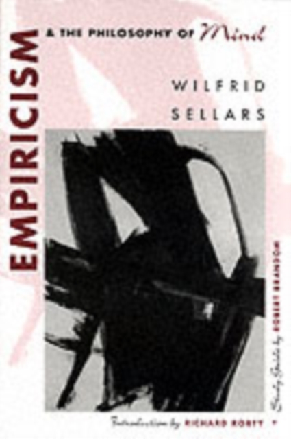 Empiricism and the Philosophy of Mind - Wilfrid Sellars