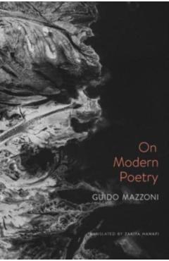 Poza produsului On Modern Poetry - Guido Mazzoni