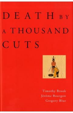 Poza produsului Death by a Thousand Cuts - Timothy Brook