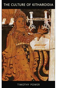 Coperta cărții 'The Culture of Kitharoidia - Timothy Power'