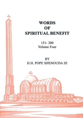 Words of Spiritual Benefit Volume 4 - Pope Shenouda
