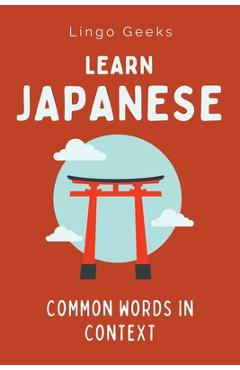 Poza produsului Learn Japanese: Common Words in Context - Lingo Geeks