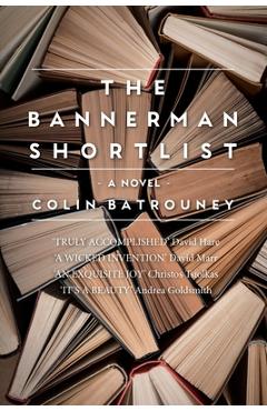 Coperta cărții 'The Bannerman Shortlist - Colin Batrouney'