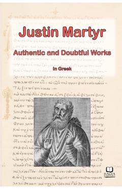 Coperta cărții 'The Works of Justin Martyr - Stuart Graham'