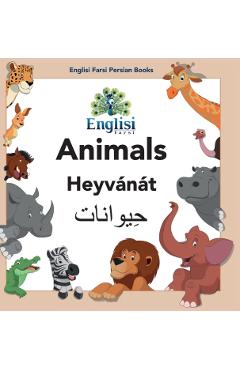 Coperta cărții 'Englisi Farsi Persian Books Animals Heyvánát: In Persian, English & Finglisi: Animals Heyvánát - Mona Kiani'