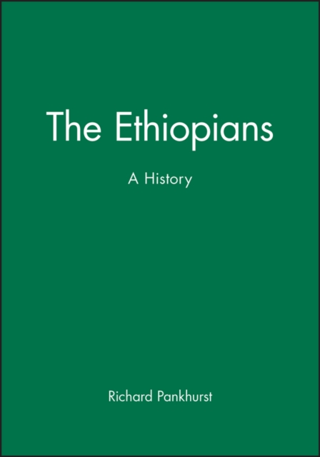 The Ethiopians: A History - Richard Pankhurst