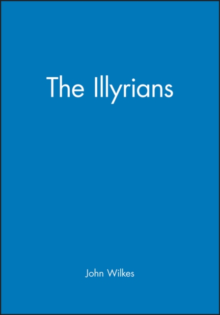 The Illyrians - John Wilkes