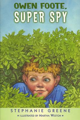 Owen Foote, Super Spy - Stephanie Greene