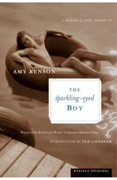Poza produsului The Sparkling-Eyed Boy: A Memoir of Love, Grown Up - Amy Benson