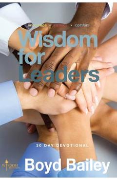 Coperta cărții 'Wisdom for Leaders - Boyd Bailey'