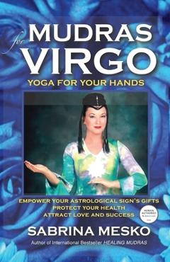 Coperta cărții 'Mudras for Virgo: Yoga for your Hands - Sabrina Mesko'