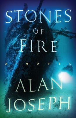 Stones of Fire - Alan Joseph