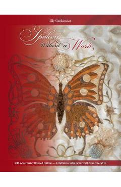 Coperta cărții 'Spoken Without a Word - 30th Anniversary Revised Edition: A Lexicon of Selected Symbols with 24 Patterns From Classic'