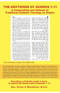 Coperta cărții 'The Doctrines of Genesis 1-11: A Compendium and Defense of Traditional Catholic Theology on Origins - Victor Warkulwiz'