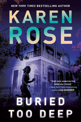 Buried Too Deep - Karen Rose