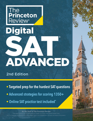 Princeton Review Digital SAT Advanced, 2nd Edition: Prep & Practice for the Hardest Question Types on the SAT - The Princeton Review