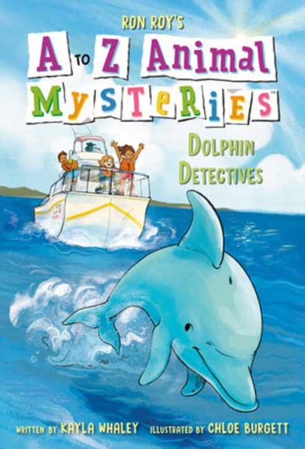 A to Z Animal Mysteries #4: Dolphin Detectives - Ron Roy