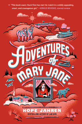 Adventures of Mary Jane - Hope Jahren