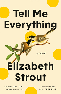 Tell Me Everything - Elizabeth Strout