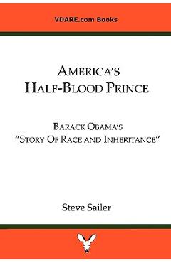 Coperta cărții 'America's Half-Blood Prince: Barack Obama's 