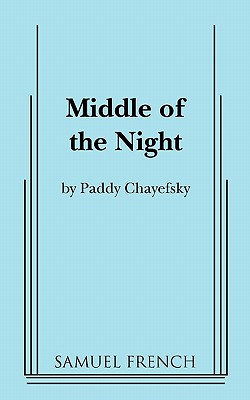 Coperta cărții 'Middle of the Night - Paddy Chayefsky'