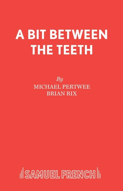 A Bit Between the Teeth - Michael Pertwee
