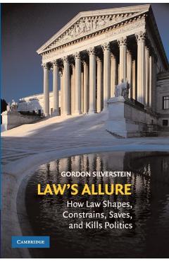 Coperta cărții 'Law's Allure - Gordon Silverstein'