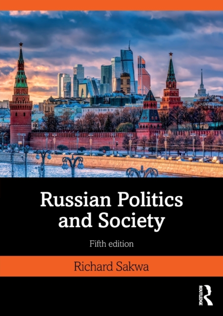 Russian Politics and Society - Richard Sakwa