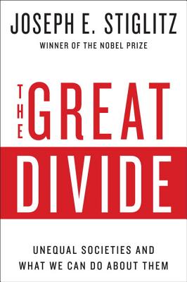 Coperta cărții 'The Great Divide: Unequal Societies and What We Can Do about Them - Joseph E. Stiglitz'