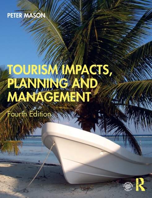 Tourism Impacts, Planning and Management - Peter Mason