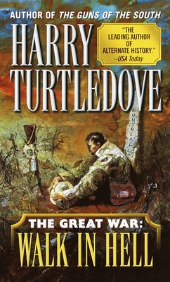Walk in Hell (the Great War, Book Two) - Harry Turtledove