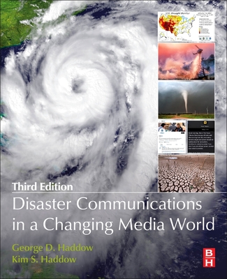 Disaster Communications in a Changing Media World - George Haddow