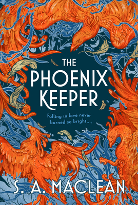 The Phoenix Keeper - S. A. Maclean