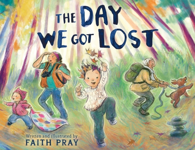 The Day We Got Lost - Faith Pray