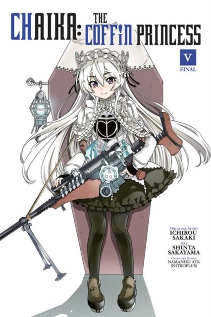 Coperta cărții 'Chaika: The Coffin Princess, Volume 5 - Ichirou Sakaki'