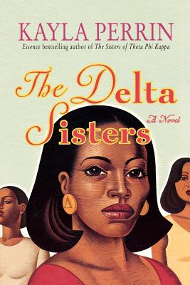 The Delta Sisters - Kayla Perrin