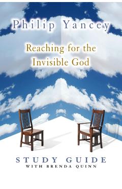 Coperta cărții 'Reaching for the Invisible God Study Guide - Philip Yancey'