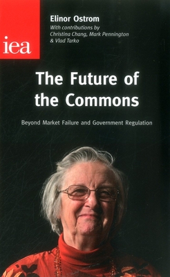 The Future of the Commons - Elinor Co-director Ostrom