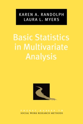 Basic Statistics in Multivariate Analysis - Karen A. Randolph