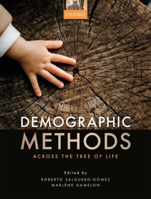 Demographic Methods Across the Tree of Life - Roberto Salguero-gomez