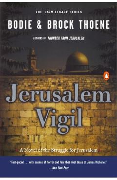 Jerusalem Vigil: The Zion Legacy: Book One - Bodie Thoene