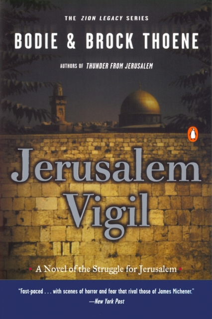 Jerusalem Vigil: The Zion Legacy: Book One - Bodie Thoene