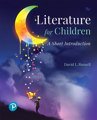 Literature for Children: A Short Introduction - David Russell