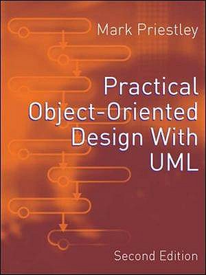 Practical Object-Oriented Design Using UML - Mark Priestley