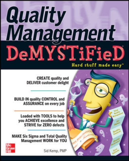 Quality Management Demystified - Sid Kemp