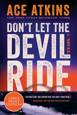 Don't Let the Devil Ride - Ace Atkins