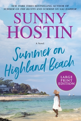 Summer on Highland Beach - Sunny Hostin