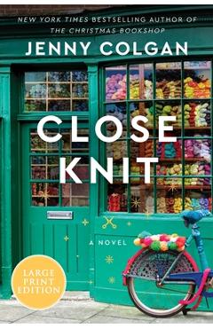 Coperta cărții 'Close Knit - Jenny Colgan'