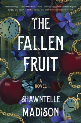 The Fallen Fruit - Shawntelle Madison