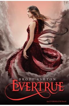 Evertrue - Brodi Ashton